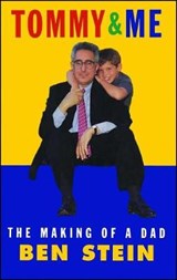 Tommy & Me: The Making of a Dad - STEIN,  Ben - 9781982134983
