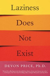 Laziness Does Not Exist - Devon Price - 9781982140113