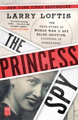 The Princess Spy - Larry Loftis - 9781982143886