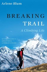 Breaking Trail - Arlene Blum - 9781982146238