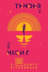 Tender Is the Night - F. Scott Fitzgerald&, James L. W. West III (ed.) - 9781982147716