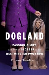 Dogland - Tommy Tomlinson - 9781982149345