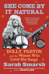 She Come By It Natural - Sarah Smarsh - 9781982157296