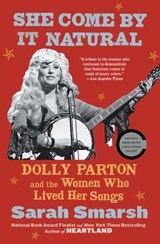 She Come By It Natural - Sarah Smarsh - 9781982157302