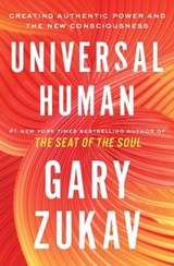 Universal Human - Gary Zukav - 9781982169893