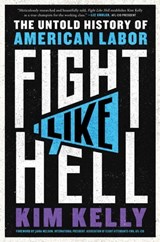 Fight Like Hell - Kim Kelly - 9781982171070