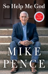 So Help Me God - Mike Pence - 9781982190347