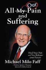 All My Pain and Suffering - Michael Milo Faff - 9781982223601