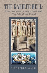 The Galilee Bell - Geoffrey Care - 9781982286842