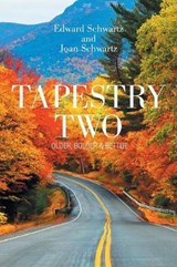 Tapestry Two - SCHWARTZ,  Edward ; Schwartz, Joan - 9781984554178