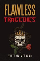 Flawless Tragedies