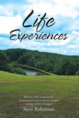 Life Experiences - Steve Robertson - 9781984563170