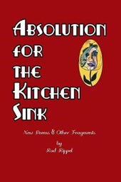 Absolution for the Kitchen Sink