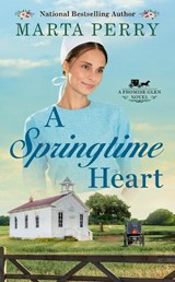 A Springtime Heart - Marta Perry - 9781984803214
