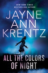 All the Colors of Night - Jayne Ann Krentz - 9781984806819
