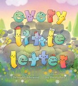 Every Little Letter - Deborah Underwood - 9781984815842