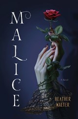 Malice - WALTER,  Heather - 9781984818652