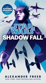 Shadow Fall (Star Wars) - Alexander Freed - 9781984820051
