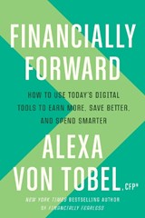 Financially Forward - Alexa von Tobel - 9781984823526