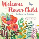 Welcome Flower Child - Brigette Barrager - 9781984830418