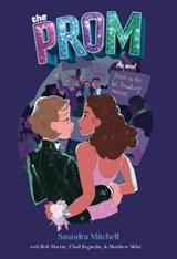 The Prom - MITCHELL,  Saundra ; Beguelin, Chad ; Martin, Bob ; Sklar, Matthew - 9781984837523
