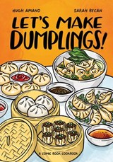 Let's Make Dumplings! - Hugh Amano ; Sarah Becan - 9781984858764
