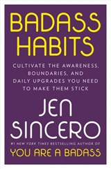 Badass Habits - Jen Sincero - 9781984877444
