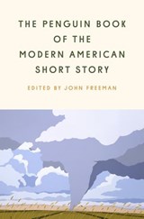 The Penguin Book of the Modern American Short Story - Ted Chiang ; Percival Everett ; George Saunders ; Lauren Groff ; Stephen King ; Chimamanda Ngozi Adichie - 9781984877819