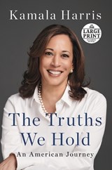 The Truths We Hold - Kamala Harris - 9781984886224