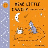 Baby Astrology: Dear Little Cancer - Roxy Marj - 9781984895387
