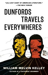 Dunfords Travels Everywheres - William Melvin Kelley - 9781984899385