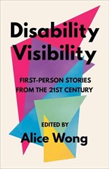 Disability Visibility - Alice Wong - 9781984899422