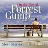 On the Set of Forrest Gump - Steve Starkey - 9781985903678