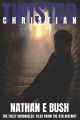Twisted Christian - Nathan Bush - 9781987770230