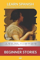 Learn Spanish with Beginner Stories: Interlinear Spanish To English - Bermuda Word Hyplern - 9781987949926