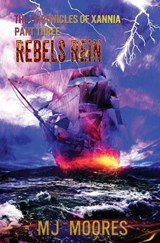 Rebels Rein - M J Moores - 9781988044071