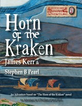 Horn of the Kraken - James Kerr ; Stephen B Pearl - 9781988051130
