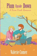Plum Upside Down - Valerie Comer - 9781988068015