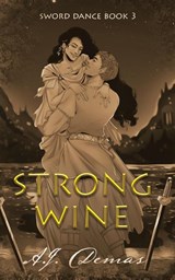 Strong Wine - A J Demas - 9781988086200