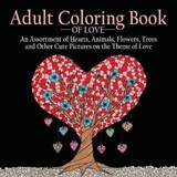 Adult Coloring Book of Love - ACB,  Adult Coloring Books - 9781988245133