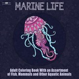 Marine Life Adult Coloring Book - ACB,  Adult Coloring Books - 9781988245164