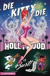 Die Kitty Die Hollywood or Bust - Dan Parent ; Fernando Ruiz - 9781988247267