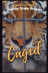 Caged - GRACE STEWART,  Heather - 9781988248004