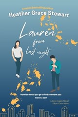 Lauren from Last Night - HEATHER GRACE STEWART,  Grace Stewart - 9781988248059