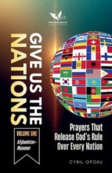 Give Us the Nations (Volume One) - Cyril Opoku - 9781988439976