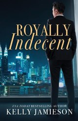 Royally Indecent - JAMIESON,  Kelly - 9781988600710