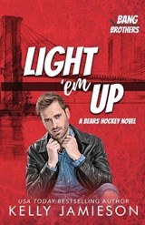 Light 'em Up - Kelly Jamieson - 9781988600864