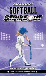 Softball Strikeout - Ben Jackson ; Sam Lawrence - 9781988656922