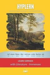 Learn German with Literature: Immensee by Theodor Storm: Interlinear German to English - Bermuda Word Hyplern - 9781988830650