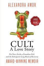 Cult, A Love Story Large Print